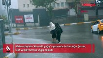 Meteorolojinin uyardığı Şırnak, Siirt ve Batman’da yağış başladı