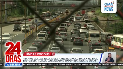 Trapiko sa SLEX, nagsimula nang bumagal; dagsa ng mga motorista, inaasahan ngayong hapon hanggang bukas | 24 Oras Weekend