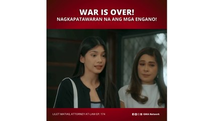 Lilet Matias, Attorney-at-Law: Peace between Enganos and Lilet! (Episode 174)
