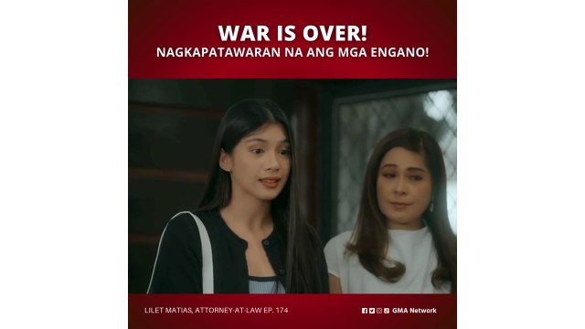 Lilet Matias, Attorney-at-Law: Peace between Enganos and Lilet! (Episode 174)