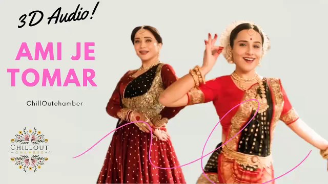 Ami Je Tomar 3.0: Bhool Bhulaiyaa 3 | Vidya Balan | Madhuri Dixit | Tara Saini | ChillOutchamber