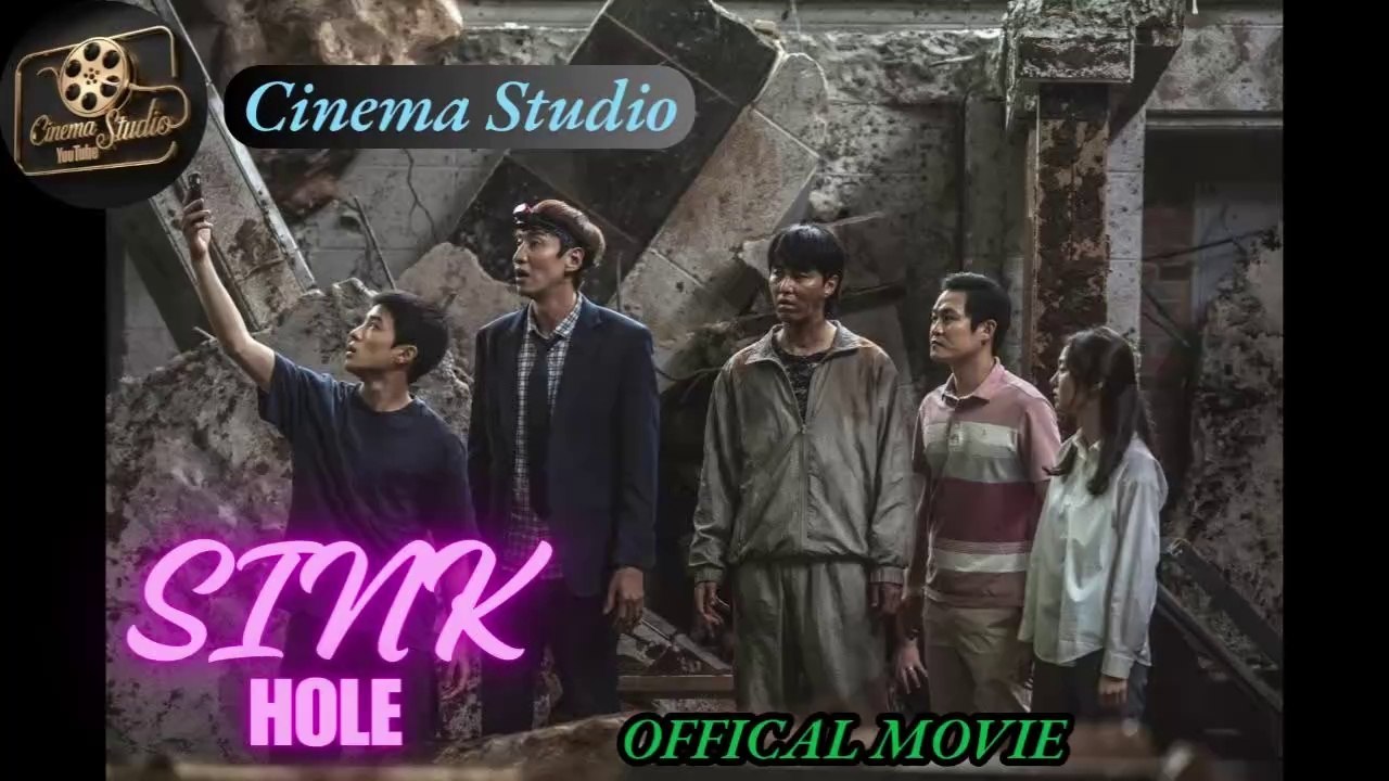 Sinkhole | (Last Part) Survival, Laughter, and Thrills Await in This Epic Korean Disaster Comedy! | Cinema Studio
