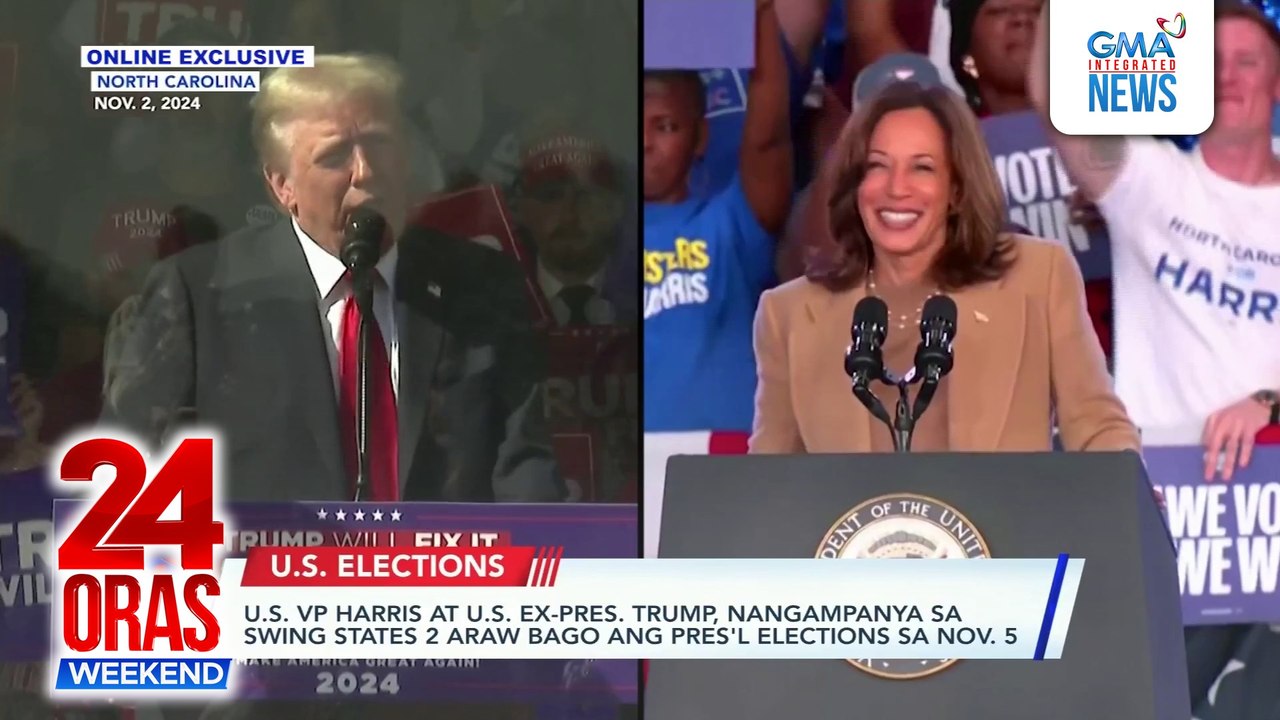 ONLINE EXCLUSIVE: U.S. VP Harris at U.S. ex-Pres. Trump, nangampanya sa swing states 2 araw bago ang Pres'l Elections sa Nov. 5 | 24 Oras Weekend