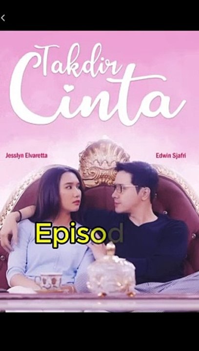 Takdir  Cinta Eps.3