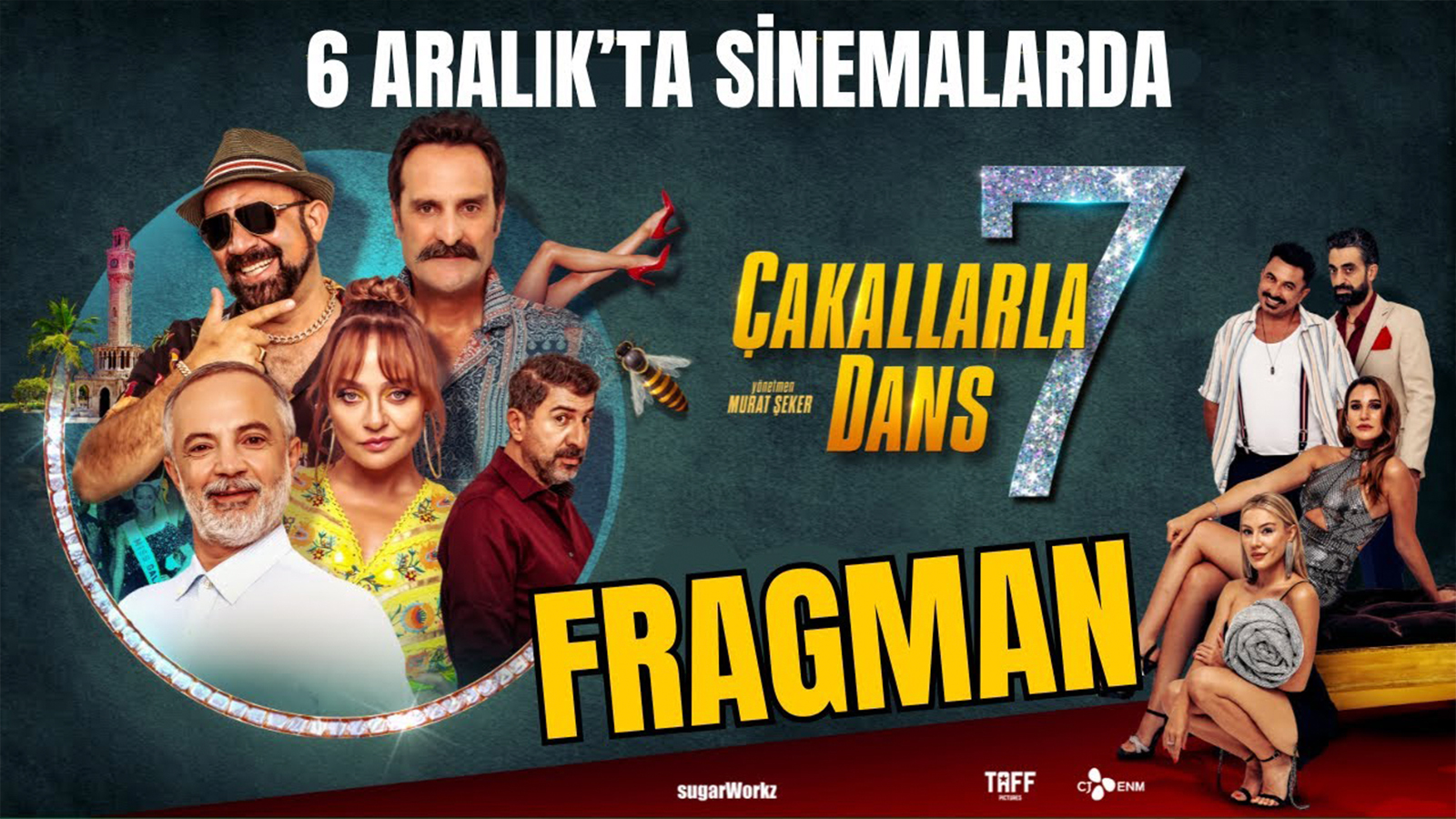 Çakallarla Dans 7’nin fragmanı yayınlandı 6 Aralık’ta sinemalarda