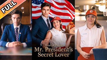 Heart of Power Mr President’s Secret Lover Full Movie