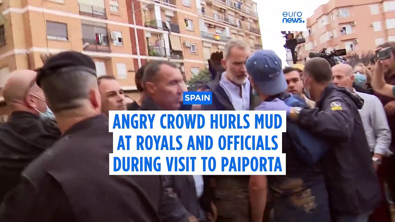 Angry crowd throws mud at Spanish royals and officials upon visit to Paiporta