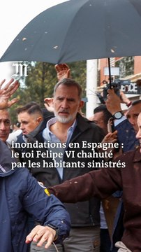 Inondations en Espagne : le roi Felipe VI chahuté à son arrivée à Paiporta