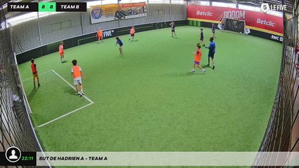 But de Hadrien A - Team A