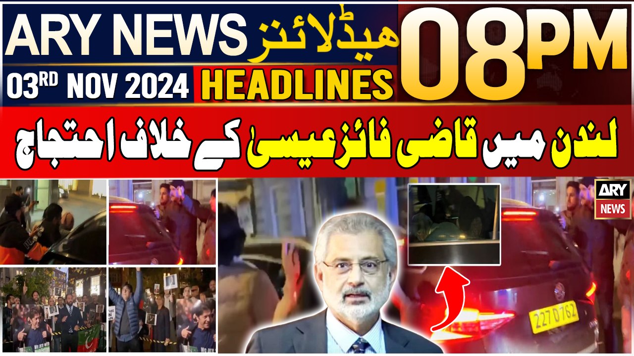 ARY News 8 PM Headlines | 3rd NOV 2024 | Protest in London against Qazi Faez isa