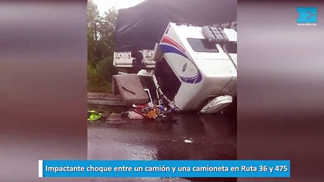 Impactante choque entre un camión y una camioneta en Ruta 36 y 475