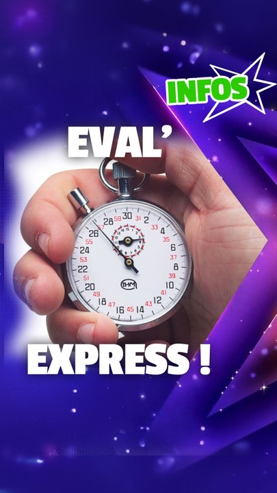 EVALUATIONS EXPRESS dans Star Academy  (moins de 12h pour se préparer)