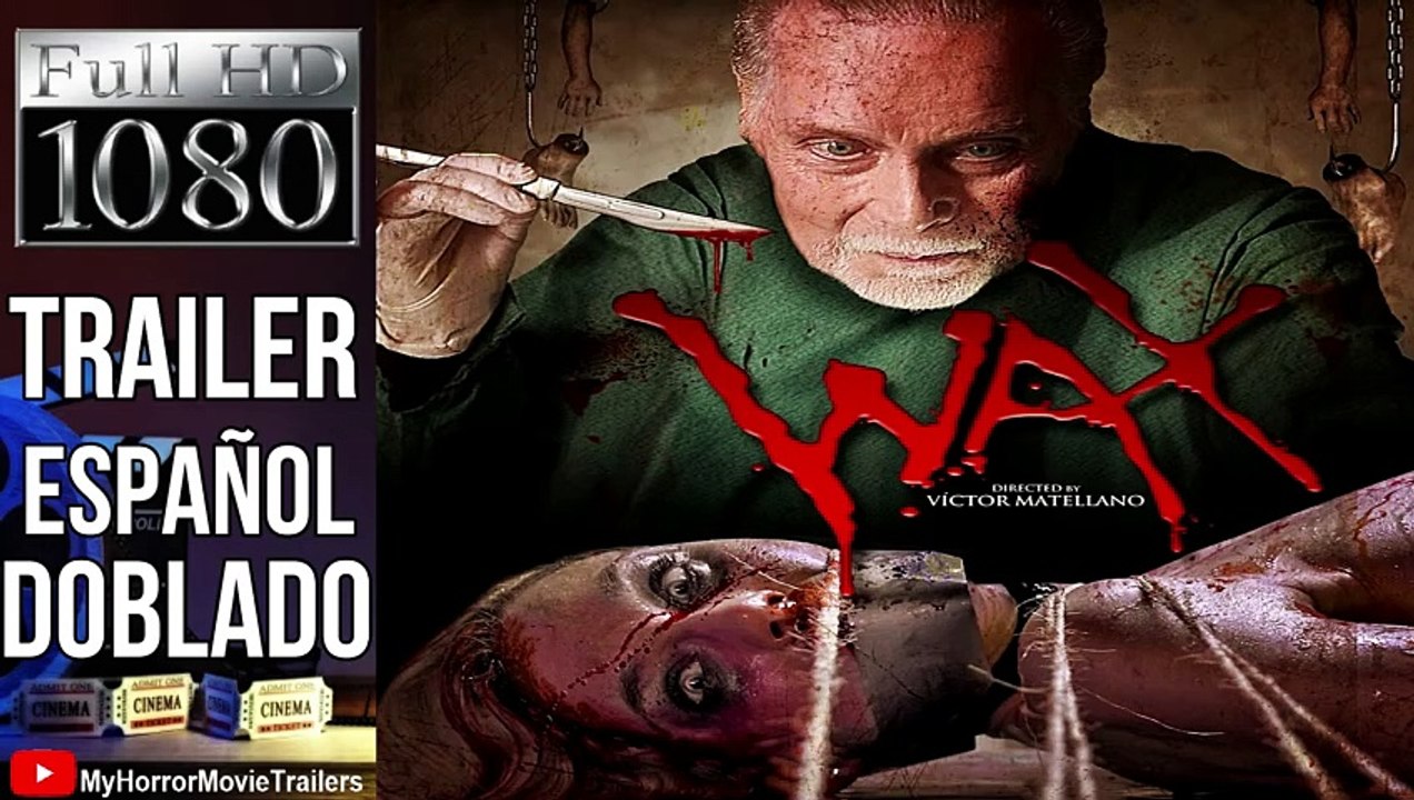 Wax (2014) (Trailer HD) Víctor Matellano Vídeo Dailymotion