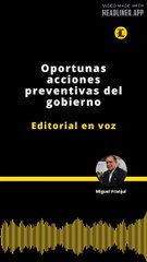 Editorial | Oportunas acciones preventivas del gobierno