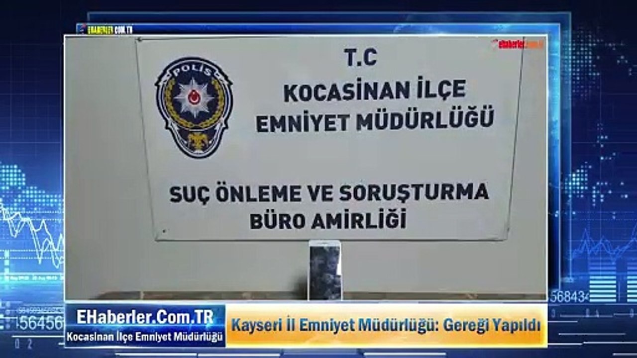 Kayseri İl Emniyet Müdürlüğü: Gereği Yapıldı