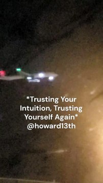 *Trusting Your Intuition, Trusting Yourself Again* 11/03/2024