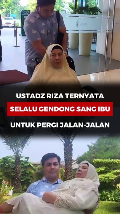 Ustadz Riza Ternyata Selalu Gendong Sang Ibu Untuk Pergi Jalan-jalan