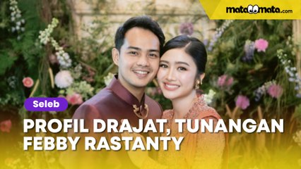 Abdi Negara, Ini Biodata dan Profil Drajat Djumantara Tunangan Febby Rastanty