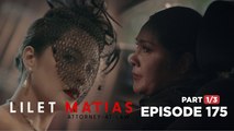 Lilet Matias, Attorney-At-Law: The art of Patricia’s decoy strategy! (Episode 175 - Part 1/3)