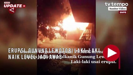 Erupsi, Gunung Lewotobi Laki-laki Naik Level Jadi Awas