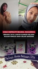 Kisah Inspiratif Belinda, Mahasiswa Ubhara Jaya Lawan Kanker Selama Kuliah Hingga Raih Gelar Sarjana