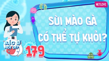 Bác Sĩ Nói Gì 2024 - Tập 179