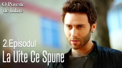 La uite ce spune - O poveste de dragoste episodul 2 scene