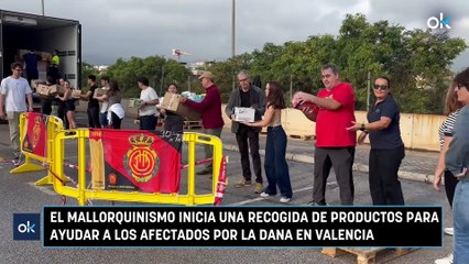 El mallorquinismo inicia una recogida de productos para ayudar a los afectados por la DANA en Valencia
