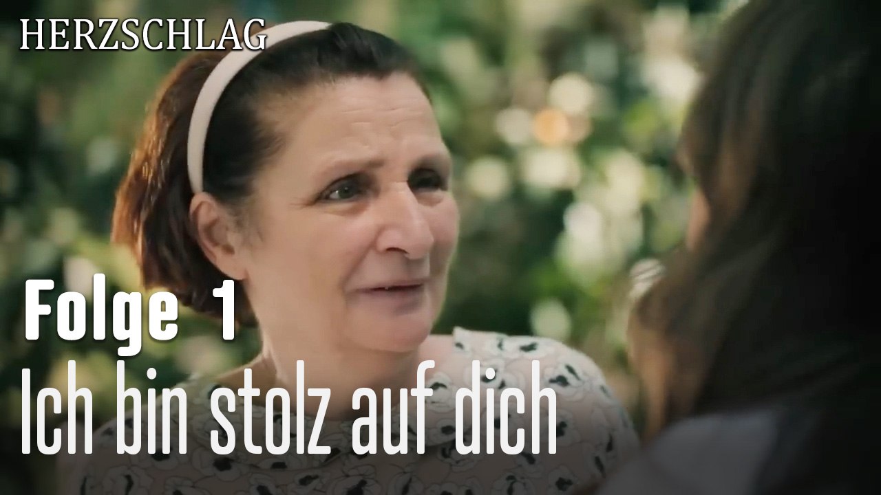 Ich bin stolz auf dich-Herzschlag Folge 1