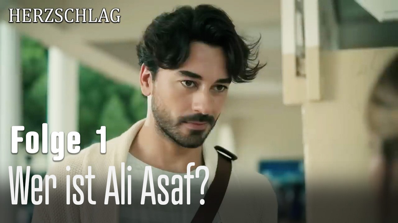 Wer ist Ali Asaf? -Herzschlag Folge 1
