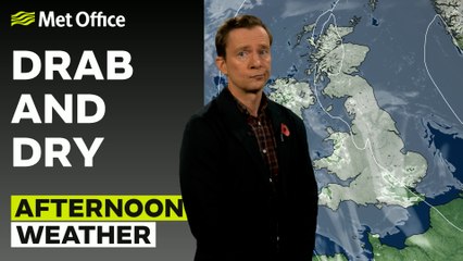 Met Office Monday afternoon weather forecast 04/11/2024 - Generally dry but grey