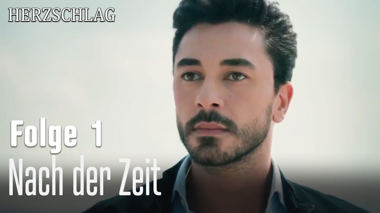 Nach der Zeit-Herzschlag Folge 1
