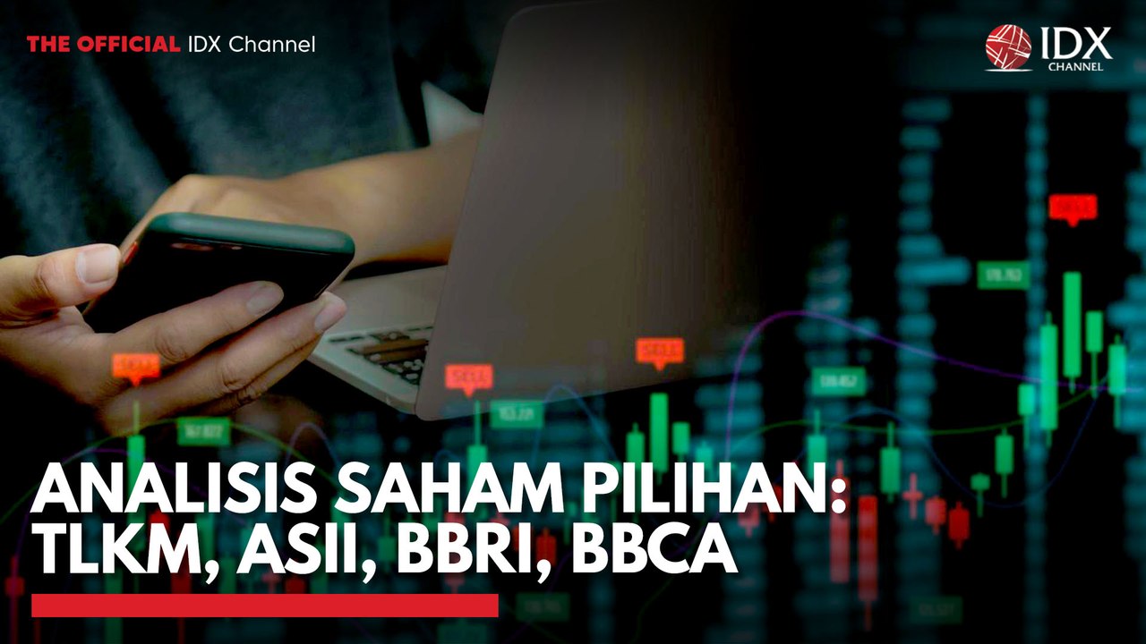 Analisis Saham Pilihan: TLKM, ASII, BBRI, BBCA