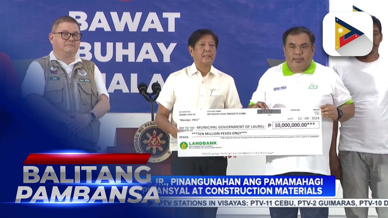 Pres. Ferdinand R. Marcos Jr., pinangunahan ang pamamahagi ng tulong pinansyal at construction materials sa mga nasalanta ng bagyo sa Laurel, Batangas