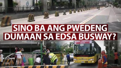 Sino ang pwedeng dumaan sa EDSA busway? | Need To Know