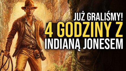 Grałem w Indianę Jonesa i do zachwytu mi daleko