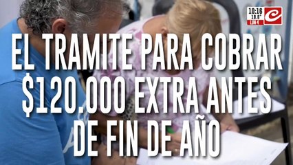 AUH y SUAF: cómo es el trámite para cobrar los $ 120 mil extras