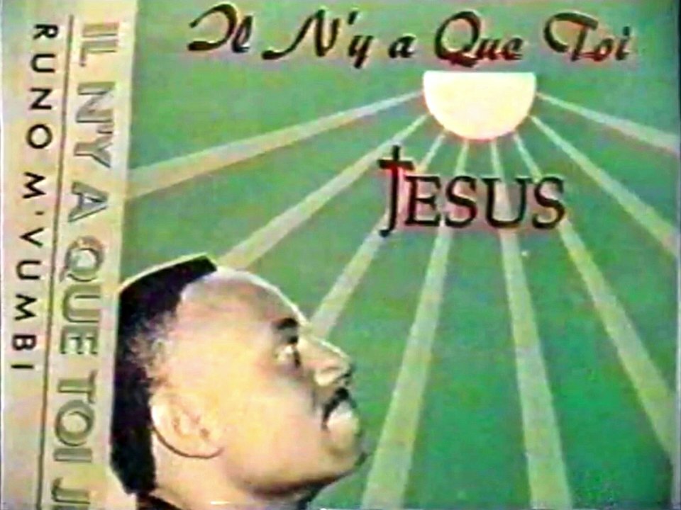 Runo Mvumbi - l'album Il n'y a que toi Jésus - Nita Kushukuru