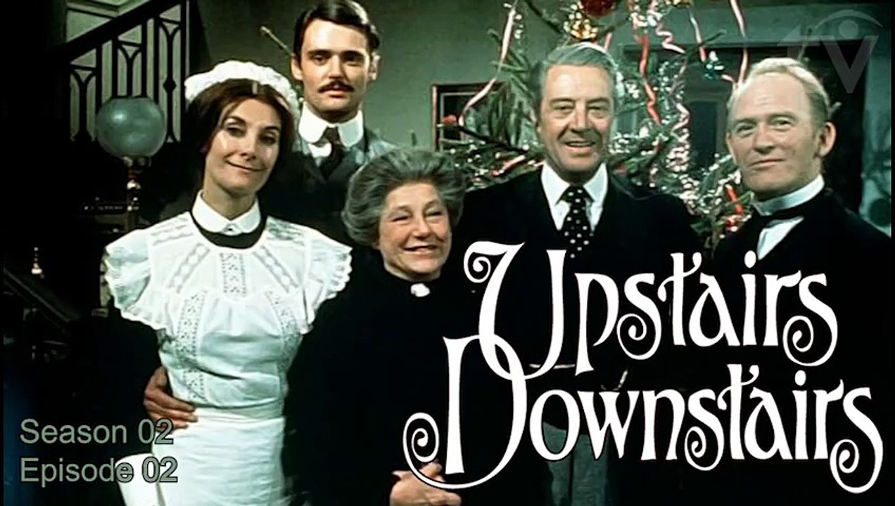 Upstairs, Downstairs | British History Period Drama TV Series 1972 S02 E02