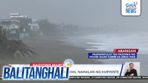 Ilang bayan sa Cagayan, nawalan ng kuryente | Balitanghali