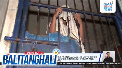 Lalaking sangkot umano sa pagnanakaw ng motorsiklo sa Tanay, Rizal, arestado; suspek, sinabing hiniram ang motorsiklo sa kaibigan niya | Balitanghali