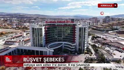 Kırıkkale'de rüşvetle sağlık raporu düzenleyen şebeke çökertildi