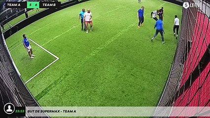 But de Supermax - Team A