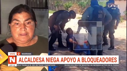 Alcaldesa de Mairana niega apoyo a bloqueadores