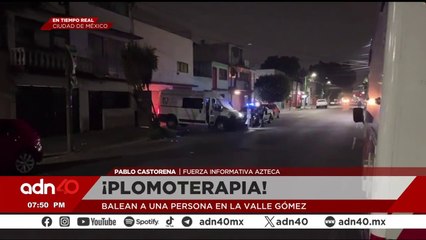 Balean a una persona en la colonia Valle Gómez en la alcaldía Venustiano Carranza