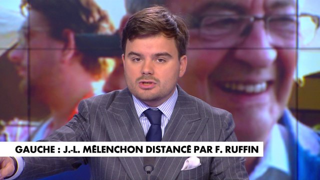 L'édito de Gauthier Le Bret : «Gauche : Jean-Luc Mélenchon distancé par François Ruffin»