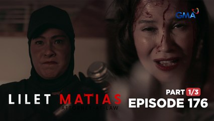 Lilet Matias, Attorney-At-Law: Ang hatol ni Patricia sa buhay ni Meredith! (Episode 176 - Part 1/3)