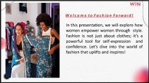 Fashion Forward: Women Empowering Women in Style!