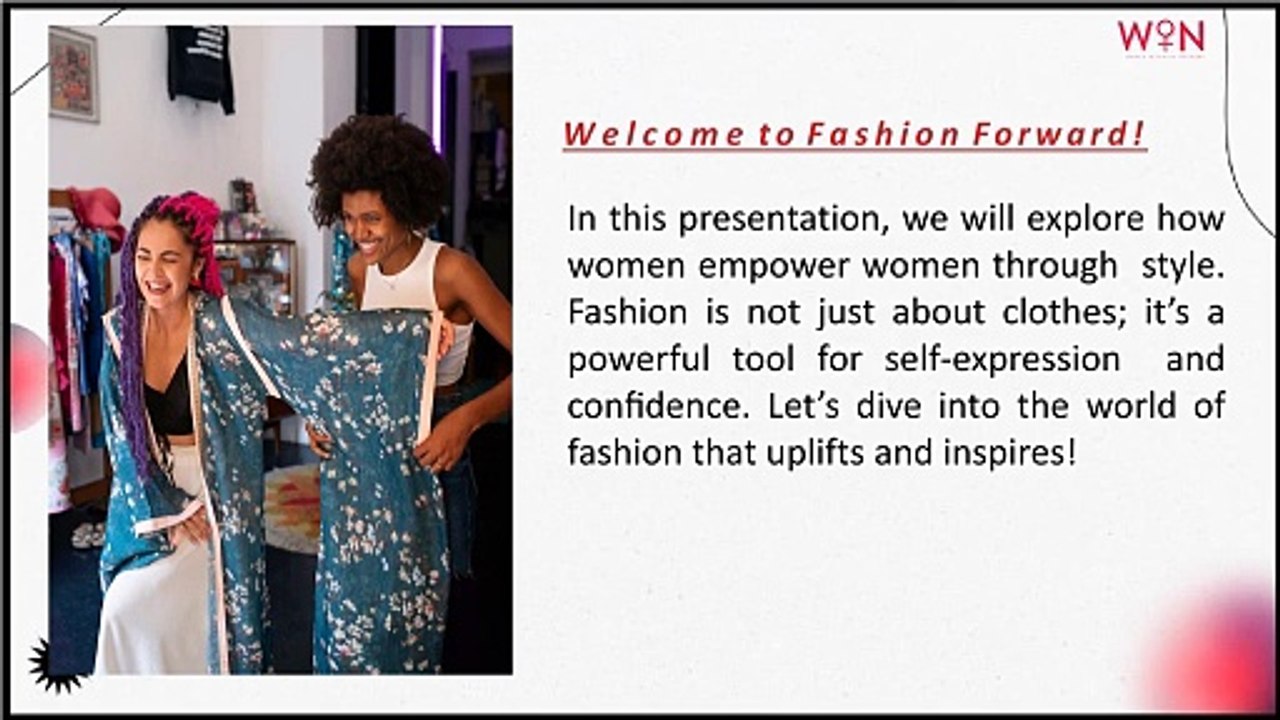 Fashion Forward: Women Empowering Women in Style!