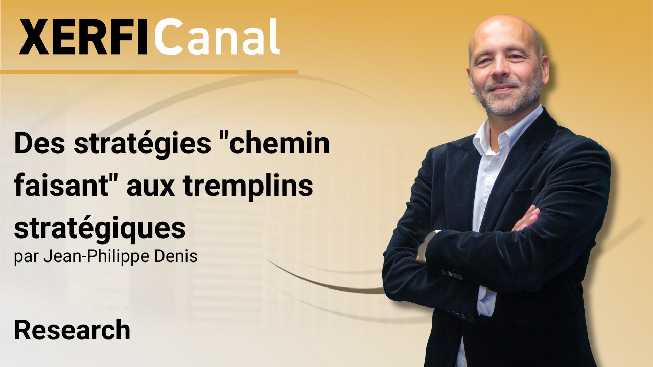 Des stratégies "chemin faisant" aux tremplins stratégiques [Jean-Philippe Denis]